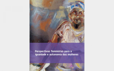 Perspectivas Feministas para a Igualdade e Autonomia das Mulheres