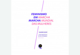 Série de debates movimenta exposição Feminismo em Marcha na Galeria Olido, em São Paulo