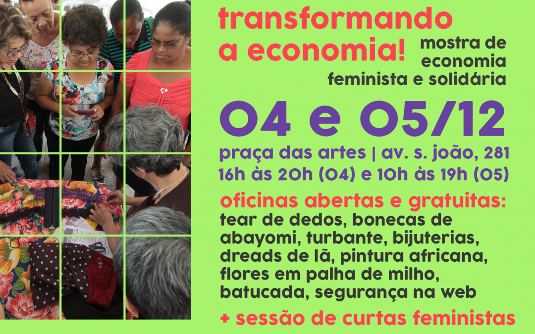 Mostra de Economia Feminista e Solidária reunirá mulheres para intercâmbio, exposição e cultura