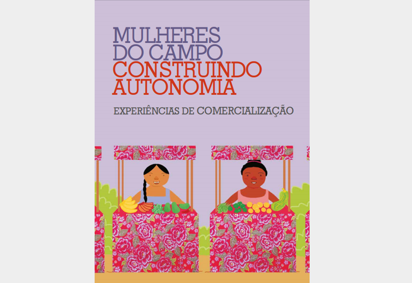 Novo caderno sobre mulheres rurais está disponível na internet