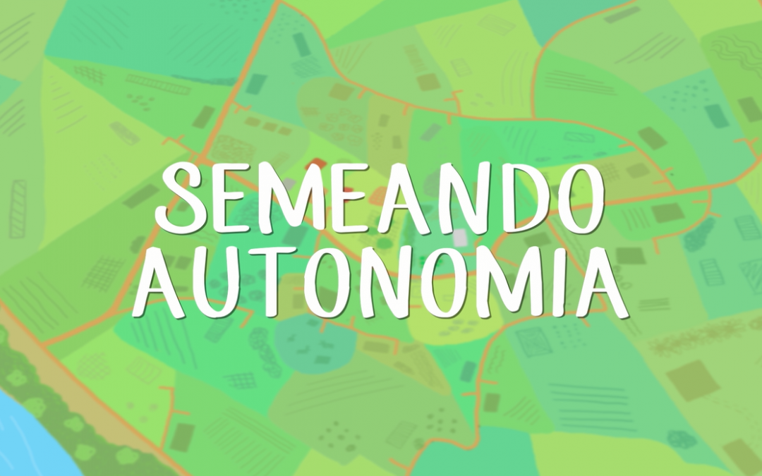 Semeando autonomia: novo curta de animação sobre mulheres rurais