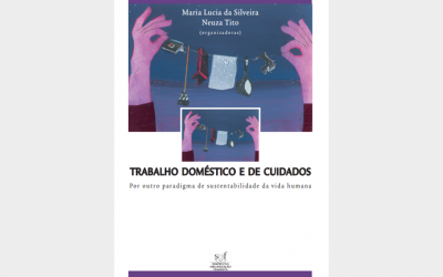 Trabalho doméstico e de cuidados: por outro paradigma da vida humana (2008)