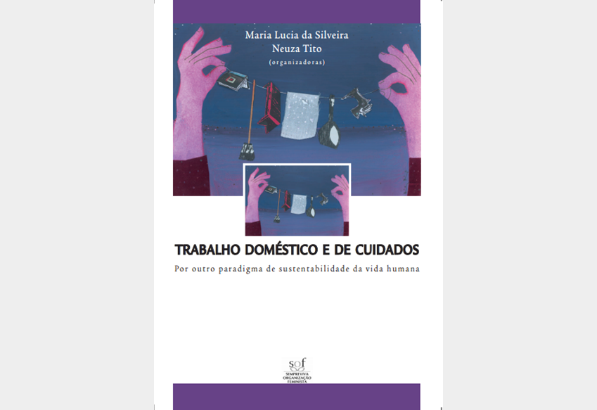 Trabalho doméstico e de cuidados: por outro paradigma da vida humana (2008)