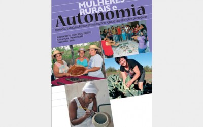 Mulheres rurais e autonomia: formação e articulação para efetivar políticas públicas nos territórios da cidadania (2014)