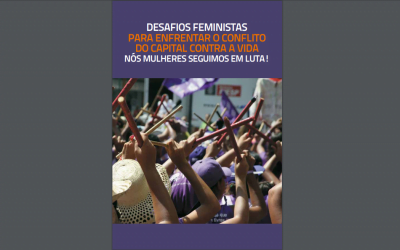 Desafios feministas para enfrentar o conflito do capital contra a vida