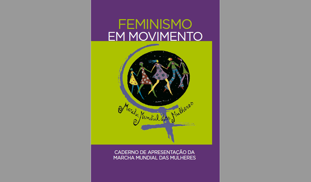 Caderno de apresentação da Marcha Mundial das Mulheres está disponível online