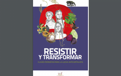 Resistir y transformar: claves feministas para la lucha anticapitalista