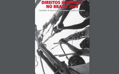 Relatório Direitos Humanos 2019 está disponível online e traz 28 artigos para a resistência popular