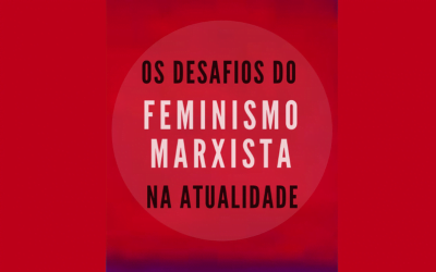 Dossiê sobre feminismo marxista está disponível online
