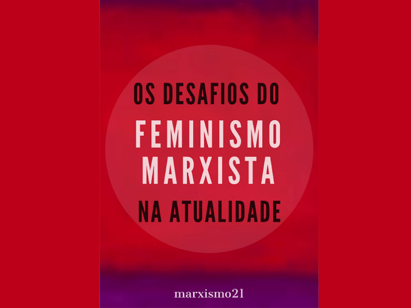 Dossiê sobre feminismo marxista está disponível online