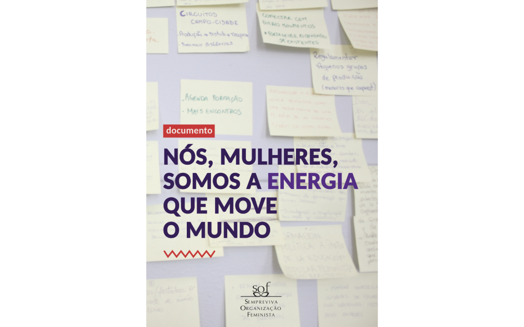 Nós, mulheres, somos a energia que move o mundo