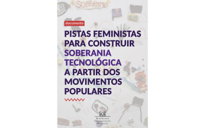 Pistas feministas para construir soberania tecnológica a partir dos movimentos populares