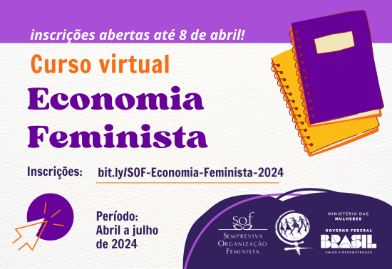 Inscrições abertas para o Curso virtual de Economia Feminista da SOF e da MMM