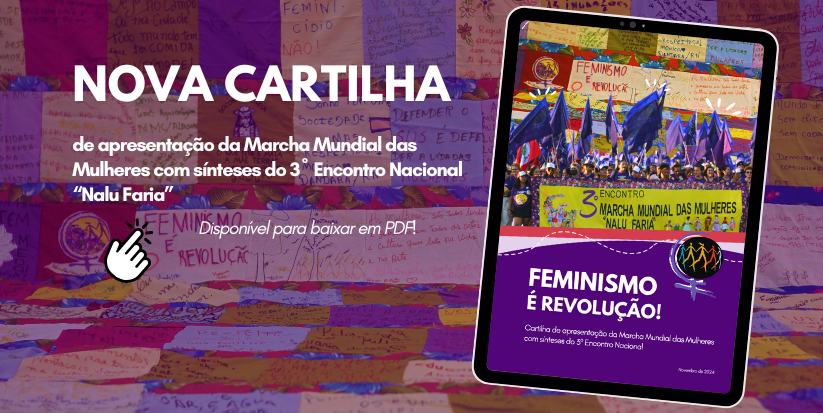 Nova Cartilha de apresentação da MMM com sínteses do 3º Encontro Nacional “Nalu Faria”