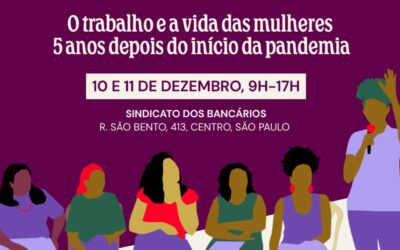 Lançamento da pesquisa Sem Parar 2025: o trabalho e a vida das mulheres 5 anos depois do início da pandemia
