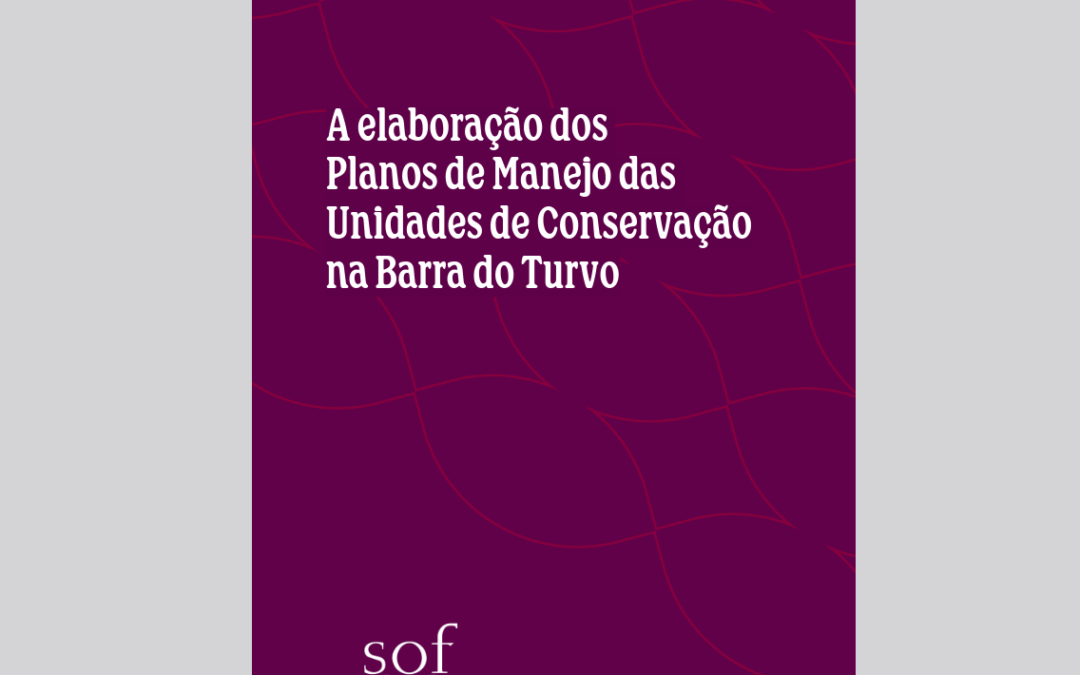A elaboração dos Planos de Manejo das Unidades de Conservação na Barra do Turvo